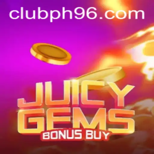 Explore JuicyGemsBonusBuy: A Thrilling New Slot Game Adventure with PH96